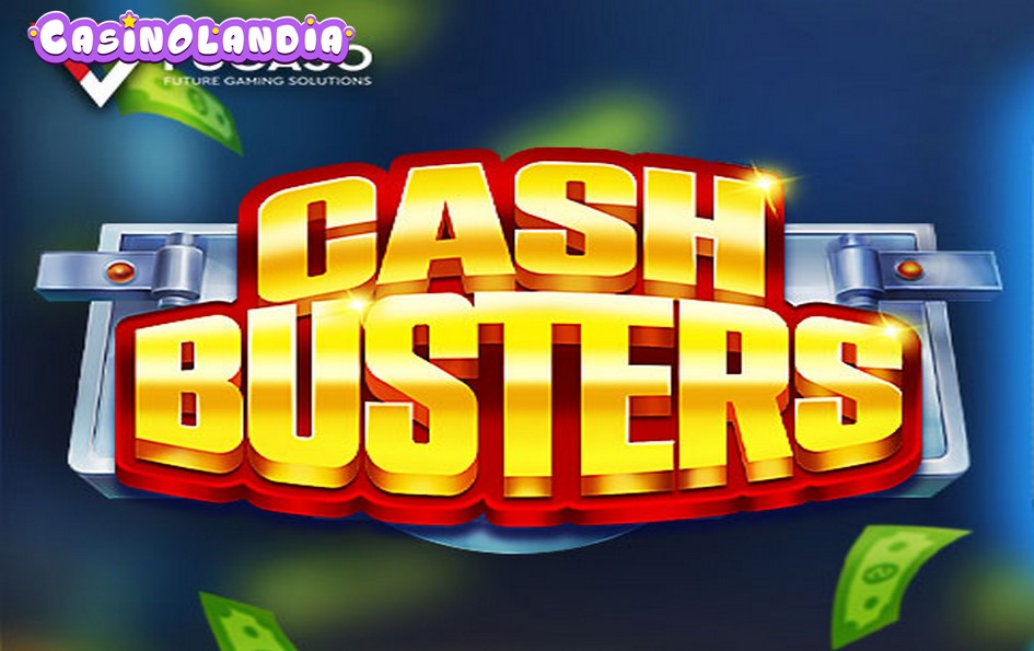 Cash Busters by Fugaso