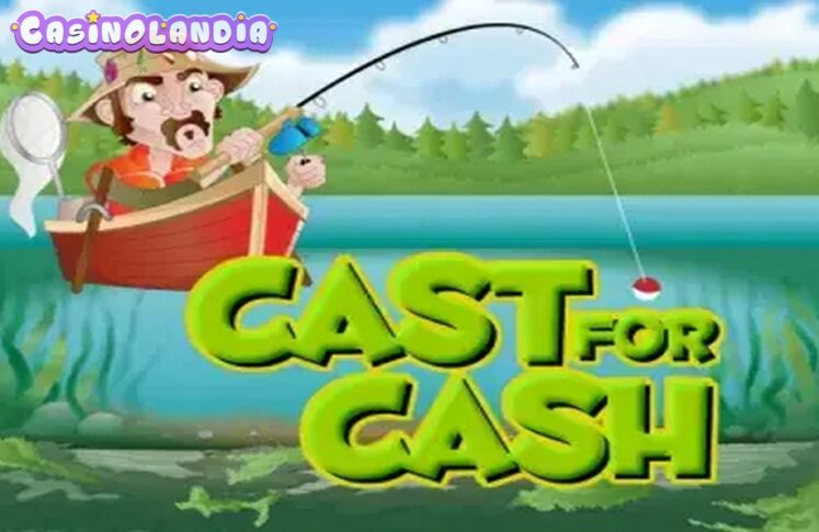 Cast for Cash by Rival Gaming