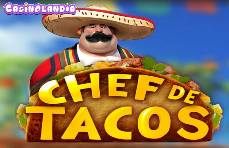 Chef de Tacos by Triple Cherry