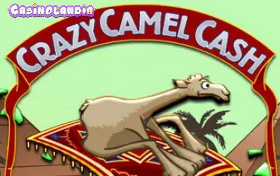 Crazy Camel Cash by Rival Gaming