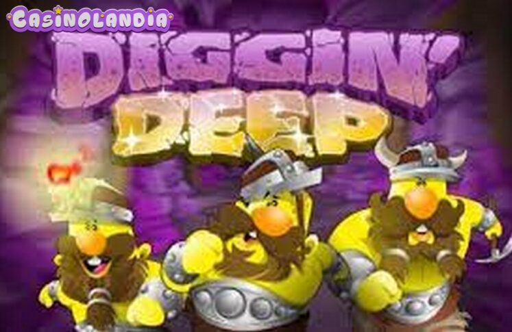 Diggin’ Deep by Rival Gaming