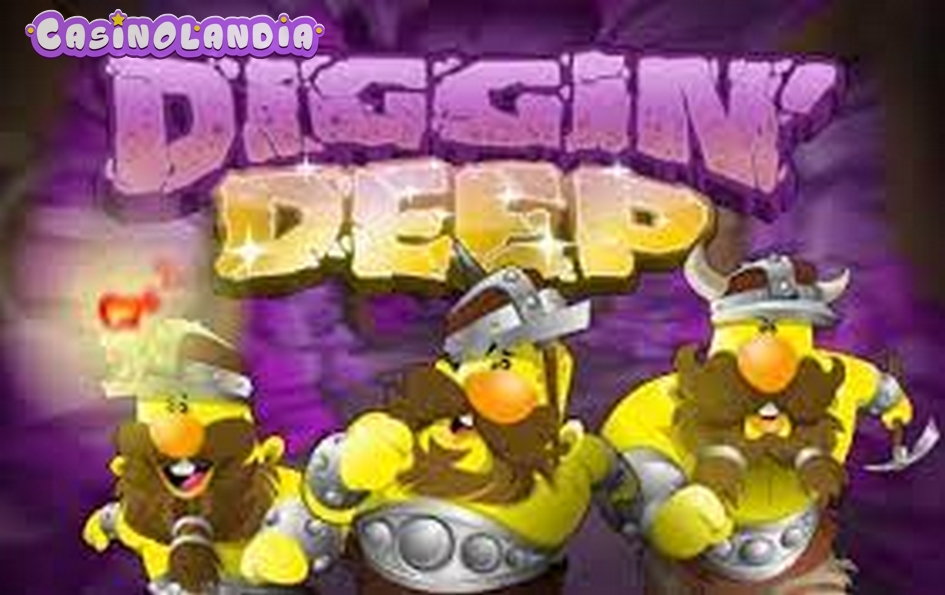 Diggin’ Deep by Rival Gaming