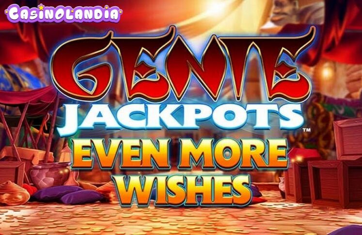 Genie Jackpots Even More Wishes by Blueprint Gaming