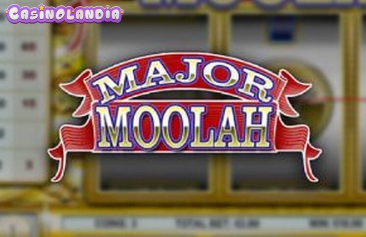 Major Moolah by Rival Gaming