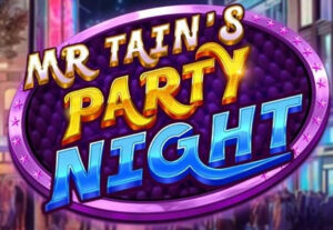 Mr Tain’s Party Night Thumbnail