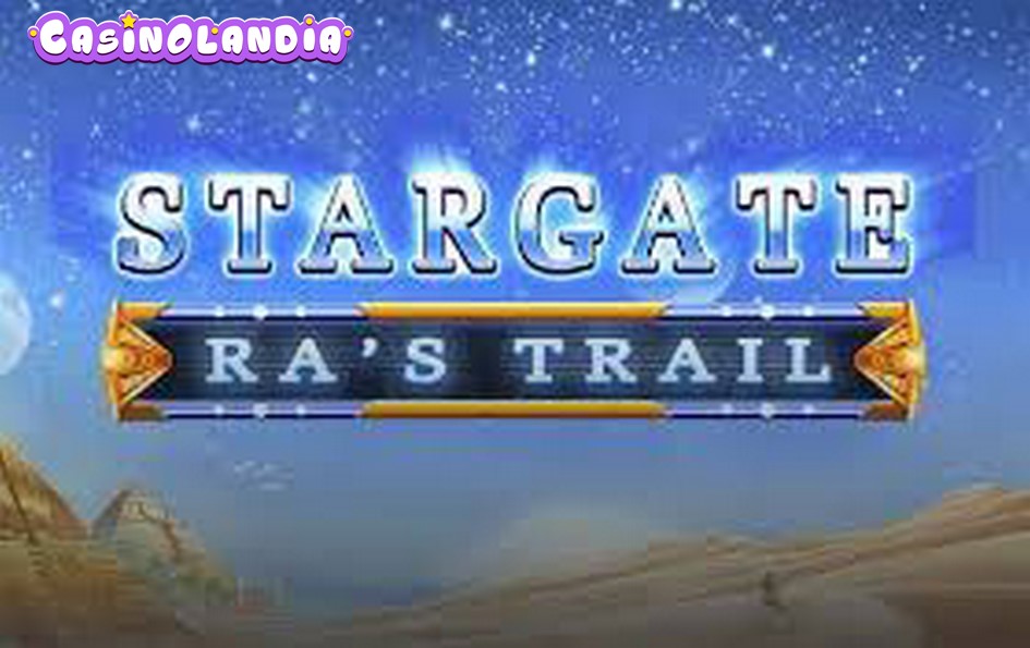 Stargate Ra’s Trail by Light and Wonder