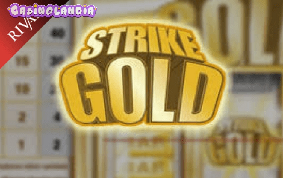 Strike Gold by Rival Gaming