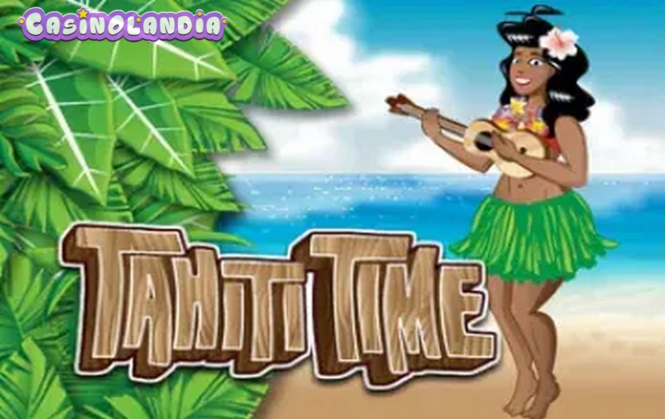 Tahiti Time by Rival Gaming