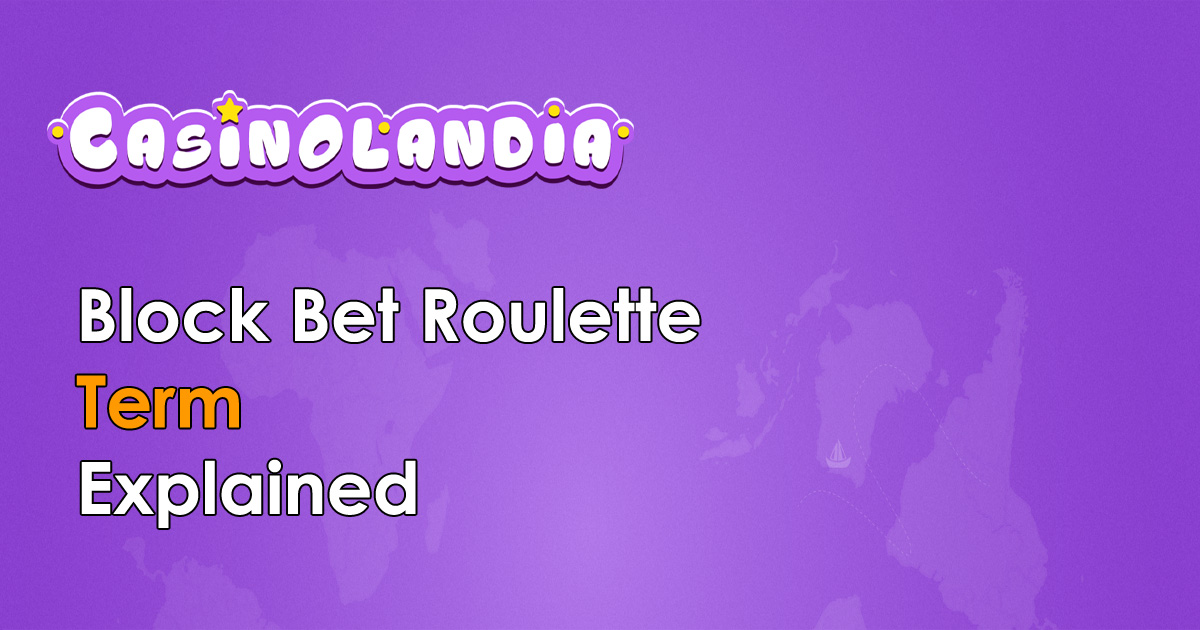 Block Bet Roulette