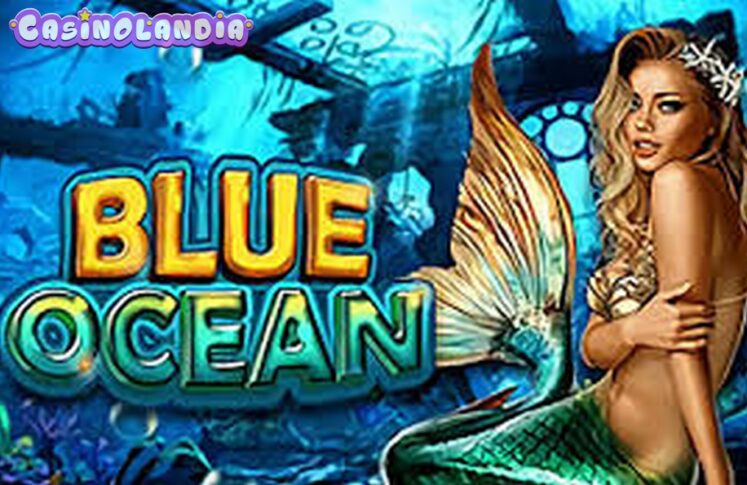 Blue Ocean by Vela Gaming