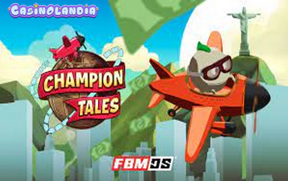 Champion Tales by FBM Digital Systems