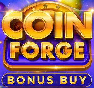 Coin Forge Bonus Buy Thumbnail