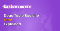 Dead Table Roulette