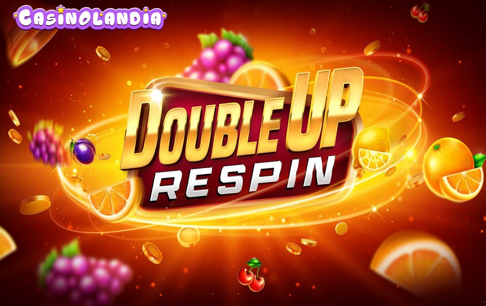 Double Up Respin by Slotopia