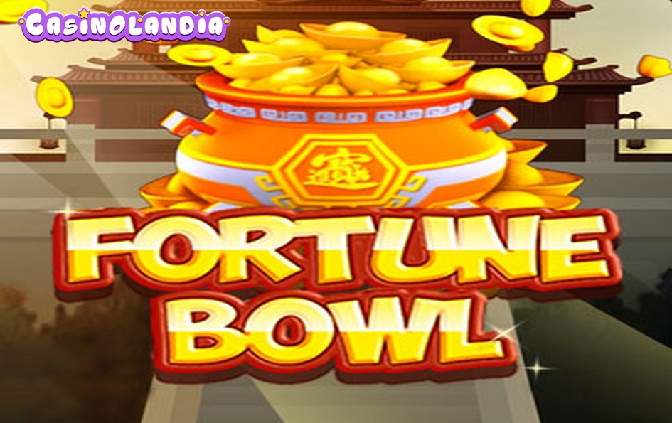 Fortune Bowl by Vela Gaming