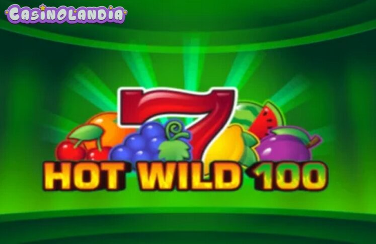 Hot Wild 100 by Tech4bet