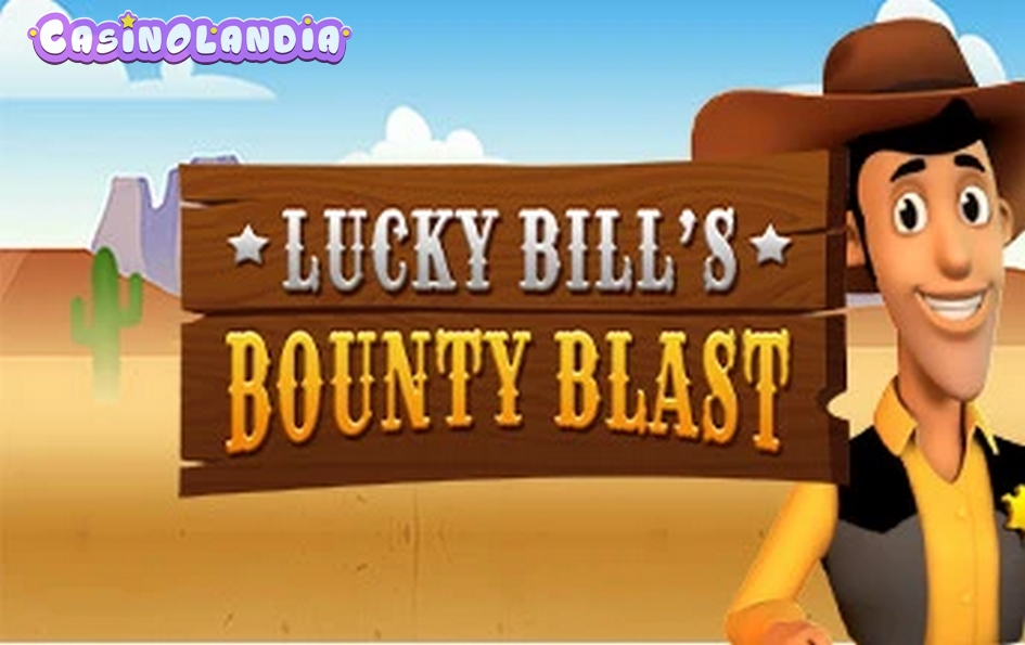 Lucky Bills Bounty Blast by Skillzzgaming