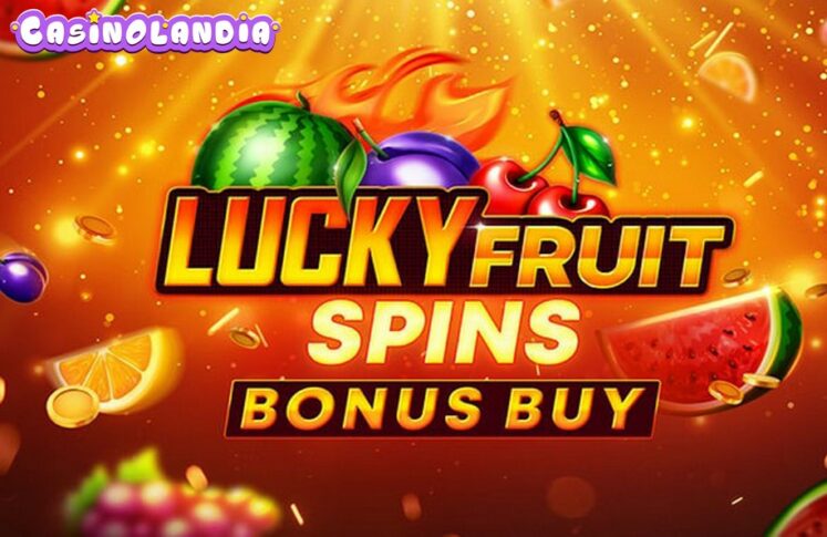 Lucky Fruit Spins Bonus Buy by Slotopia