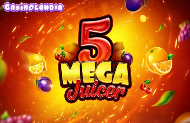 Mega Juicer 5 by Slotopia