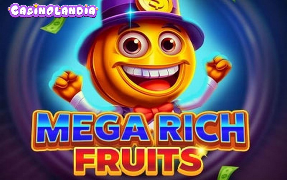 Mega Rich Fruits by Fugaso