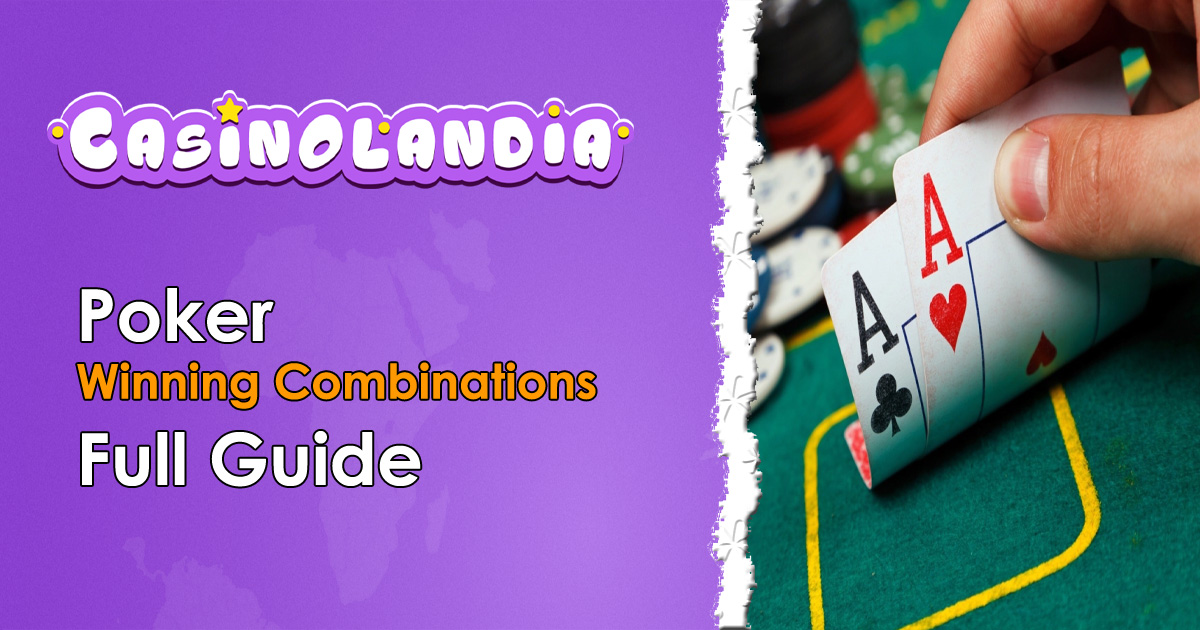 Poker Winning Combinations | The Top Combos for Success