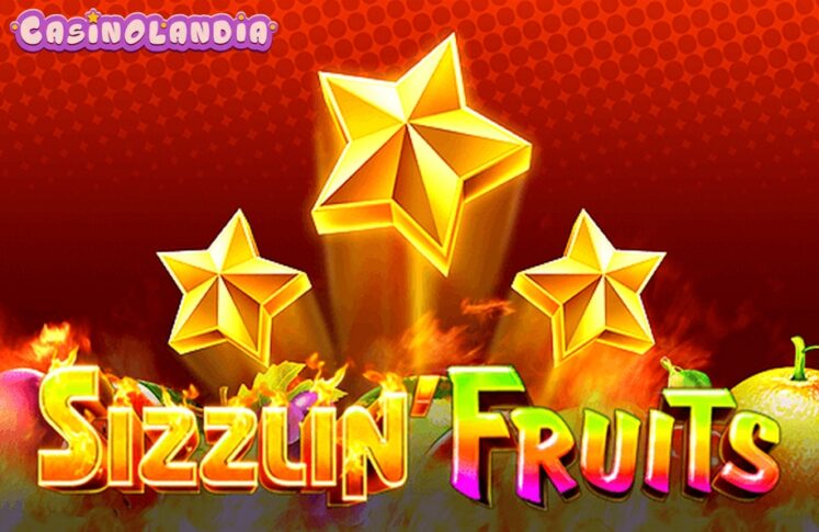 Sizzlin’ Fruits by GMW