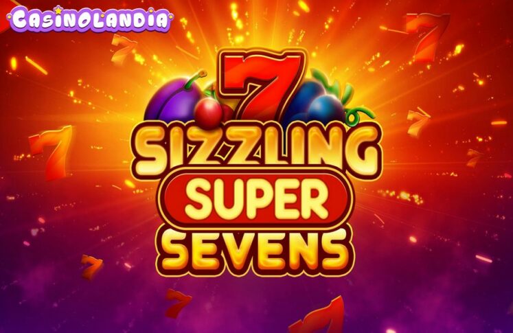 Sizzling Super Sevens by Slotopia