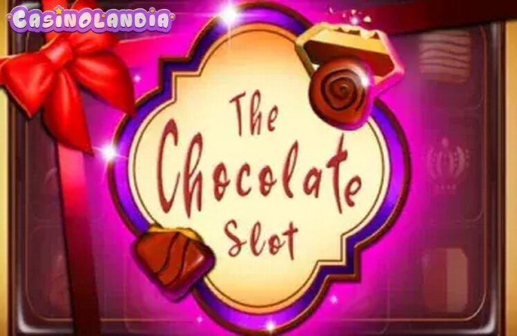 The Chocolate Slot by We Are Casino