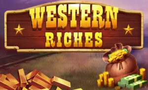 Western Riches Thumbnail