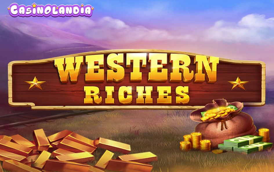 Western Riches by Thunderspin