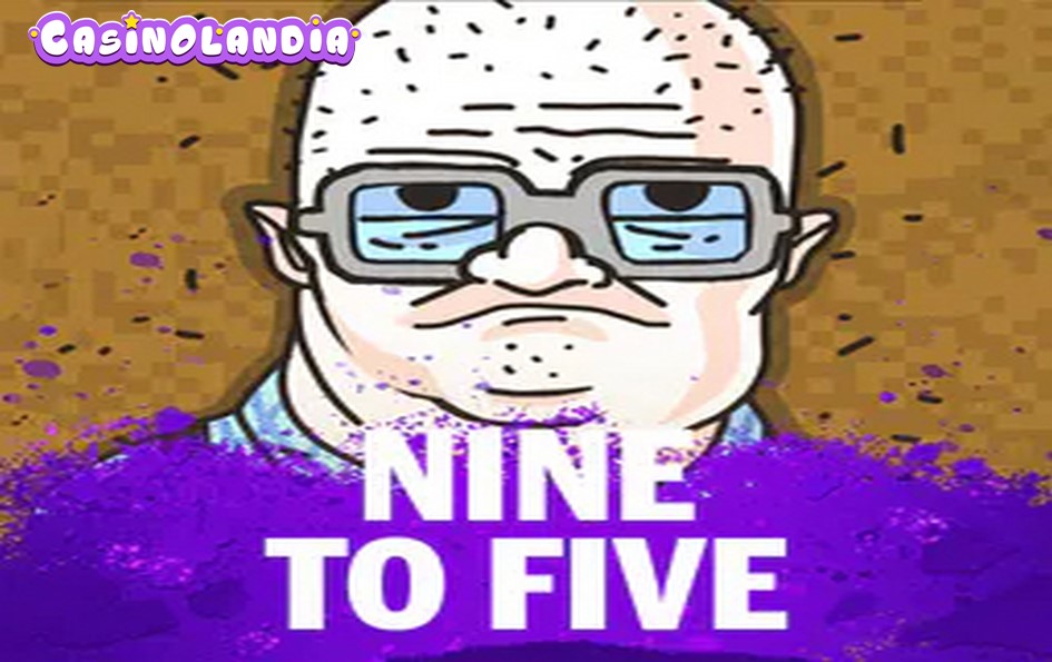 Nine To Five by Nolimit City