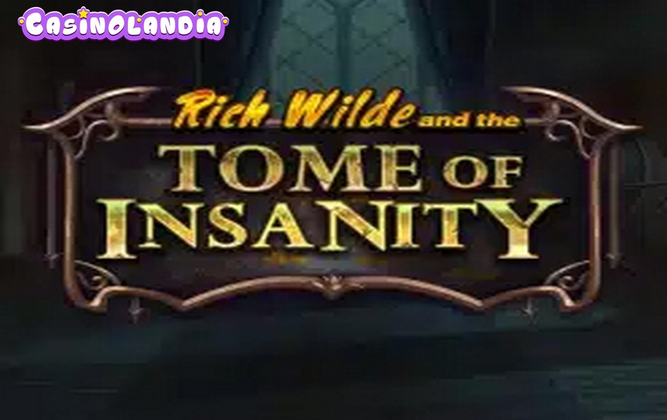 Rich Wilde and the Tome of Insanity by Play'n GO