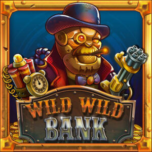 Wild Wild Bank Thumbnail