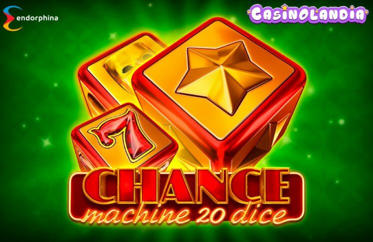 Chance Machine 20 Dice by Endorphina