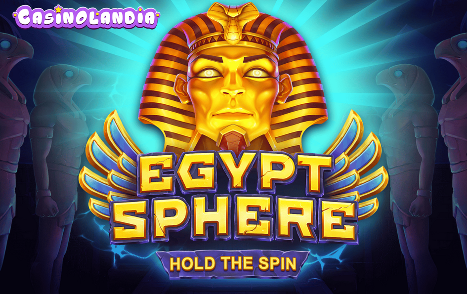 Egypt Sphere: Hold the Spin by Gamzix