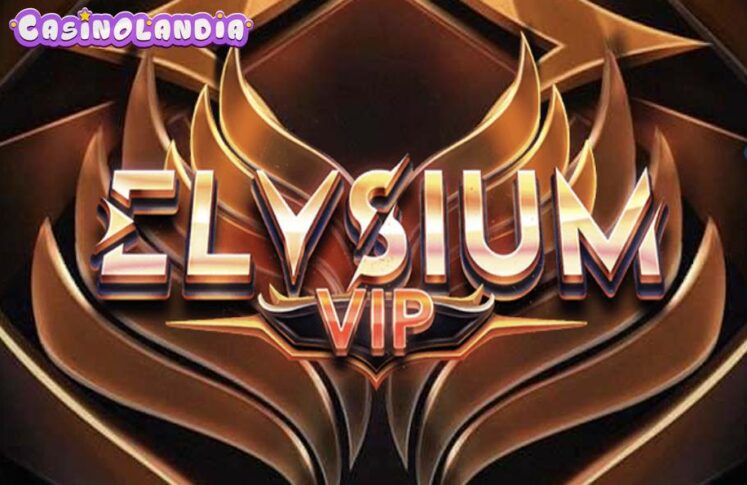 Elysium VIP by ELYSIUM Studios