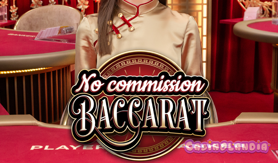 No Commission Baccarat