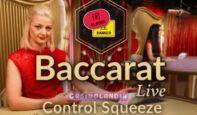 Baccarat Control Squeeze