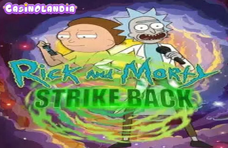 Rick And Morty Strike Back by Blueprint Gaming