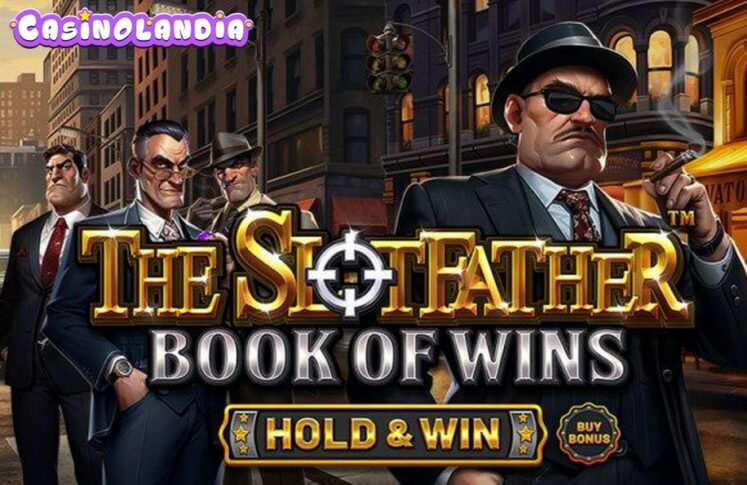 The Slotfather: Book of Wins – HOLD & WIN™ by Betsoft