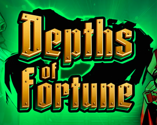 Depths of Fortune