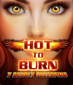 Hot to Burn – 7 Deadly Free Spins Thumbnail