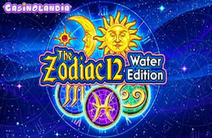 The Zodiac 12 Water Edition by Zeus Play