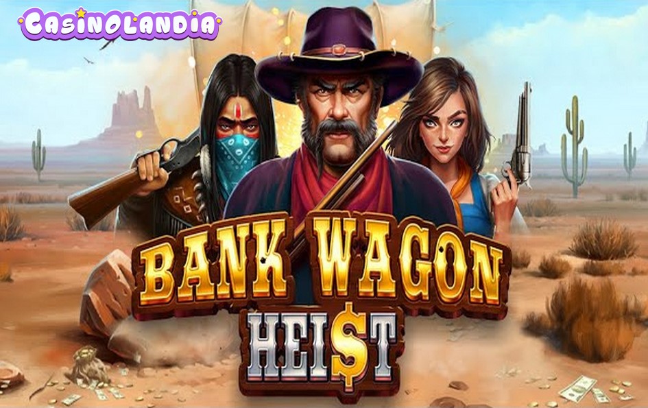 Bank Wagon Heist by Tom Horn Gaming