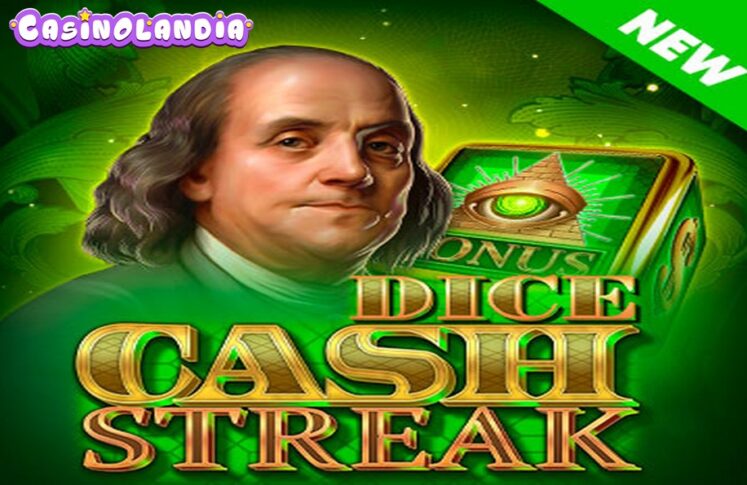 Cash Streak Dice by Endorphina