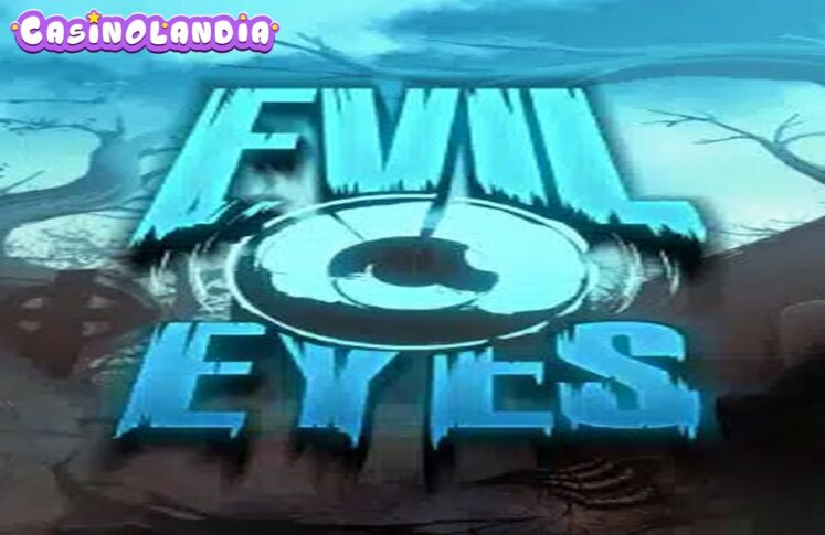 Evil Eyes by Hacksaw Gaming