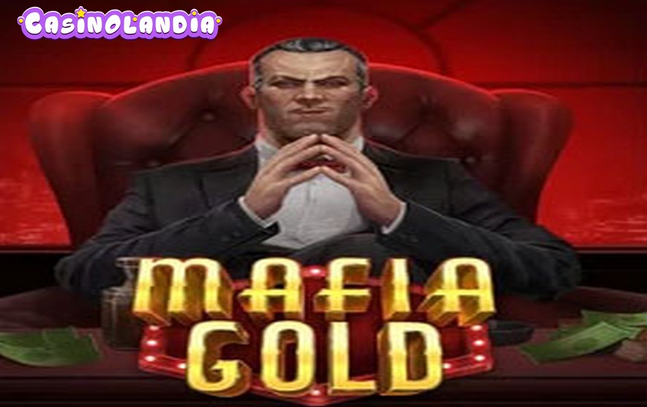 Mafia Gold by Play'n GO