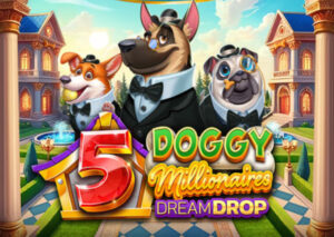 5 Doggy Millionaires Dream Drop Thumbnail