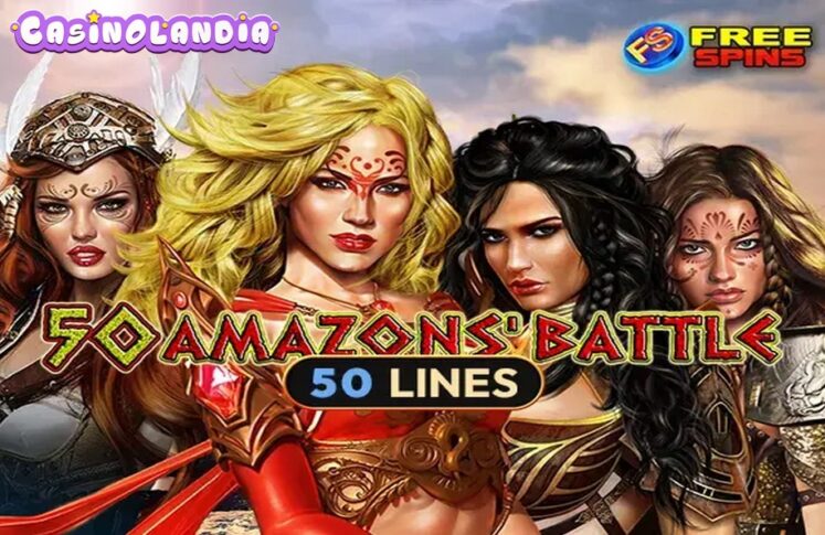 50 Amazons’ Battle by Amusnet