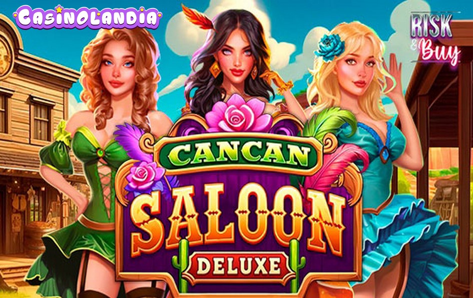 Cancan Saloon Deluxe by Mascot Gaming